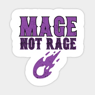 Mage Not Rage Sticker